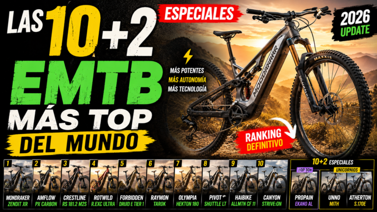LAS 10+(2 ESPECIALES) EMTB MAS TOP DE ESPAÑA 2026