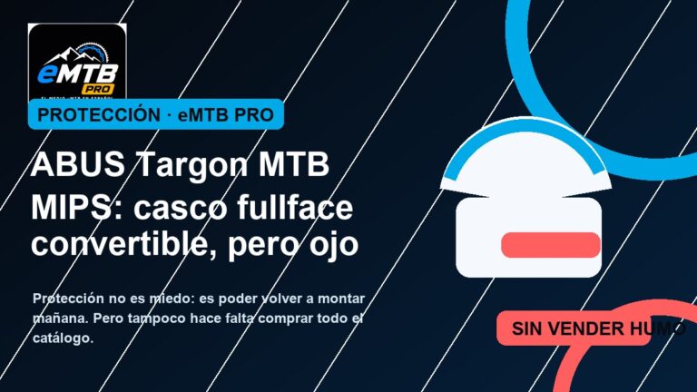 ABUS Targon MTB MIPS: casco fullface convertible, pero ojo con lo que buscas