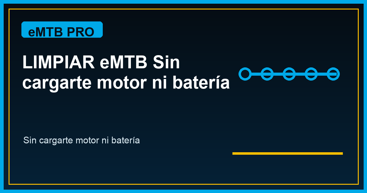 Cómo limpiar una eMTB sin cargarte motor, batería ni rodamientos