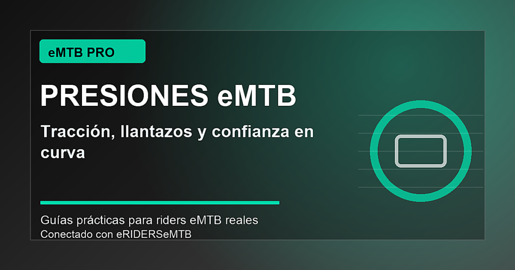 Presiones eMTB - guia eMTB PRO