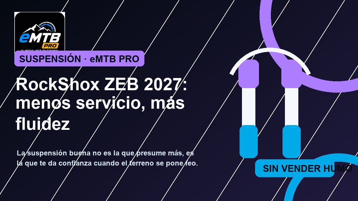 RockShox ZEB 2027: menos servicio, más fluidez